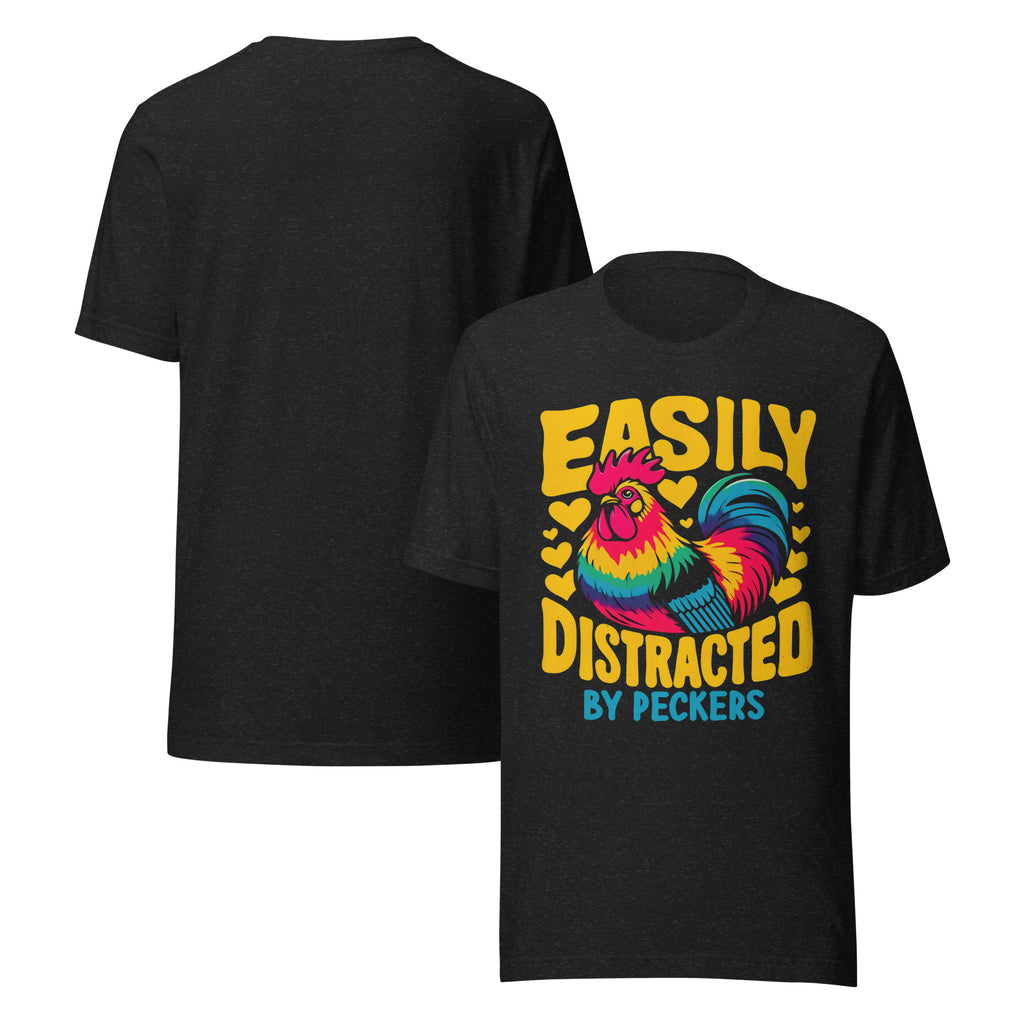 Easily Distracted By Peckers T-Shirt – Funny Chicken Lover Tee - Krazychickenmama